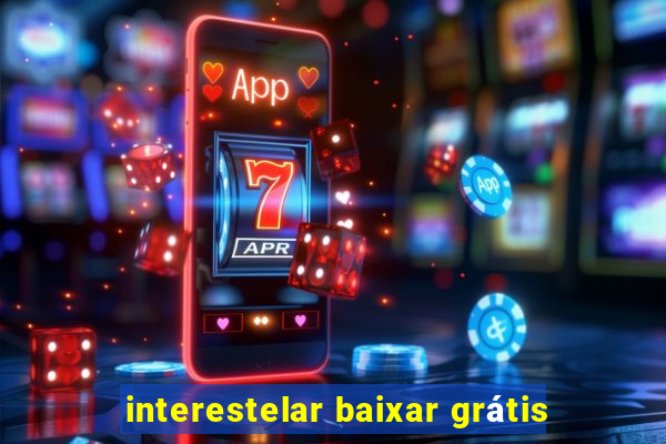 interestelar baixar grátis